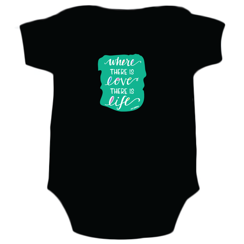 Where There Is Love There Is Life Onesie - indieprojectstore