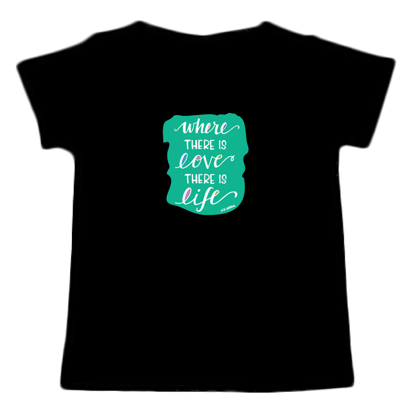 Where There Is Love There Is Life Tee - indieprojectstore